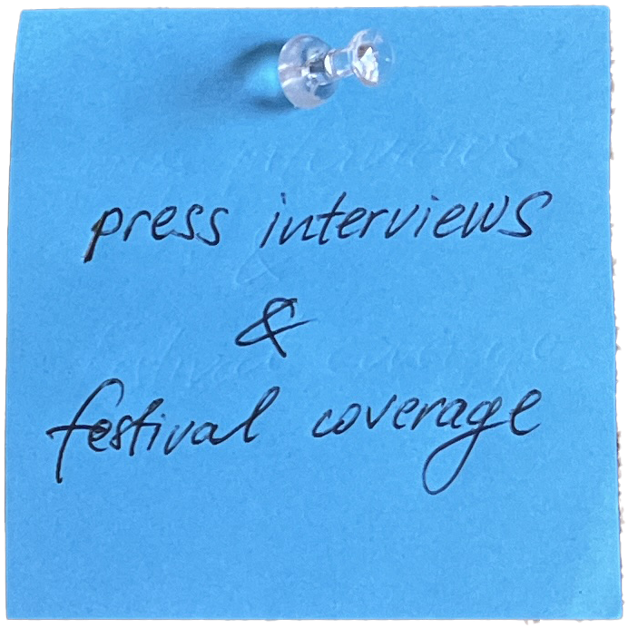 Post-it note: press, interviews and festival coverage